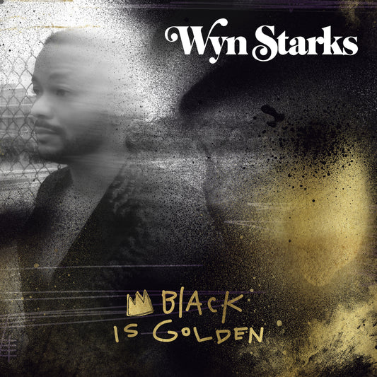 Black Is Golden digital album download Wyn Starks